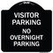 Signmission Visitor Parking No Overnight Parking Heavy-Gauge Aluminum Sign, 18" x 18", BW-1818-22731 A-DES-BW-1818-22731 - alternate 1